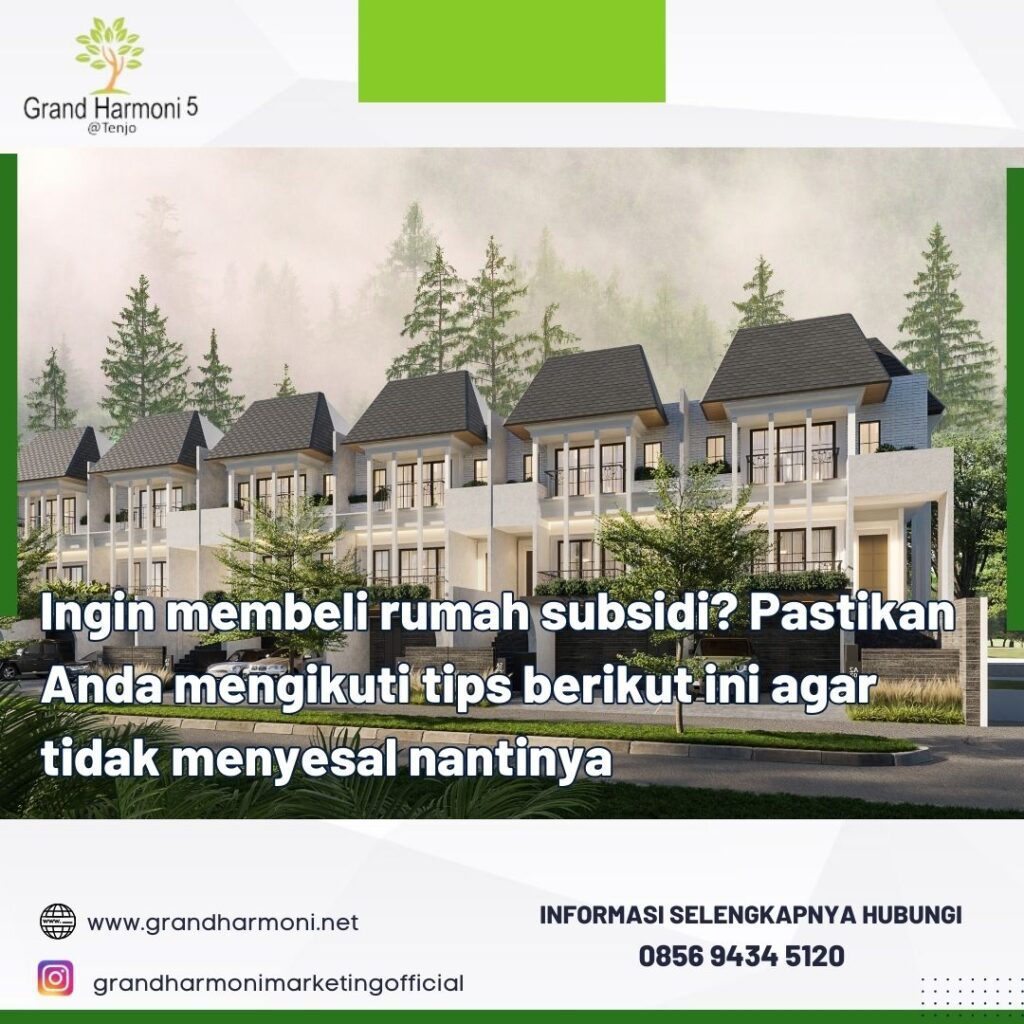 Ingin Membeli Rumah Subsidi? Pastikan Anda Mengikuti Tips Berikut Ini ...